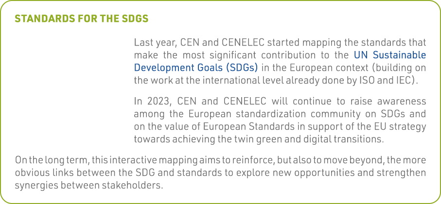 Standards for the SDGs Last year, CEN and CENELEC started mapping the standards that make the most significant contri   
