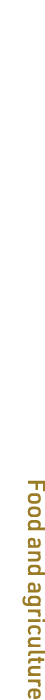 Food and agriculture