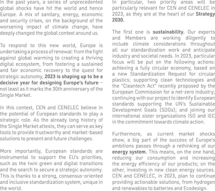 In the past years, a series of unprecedented global shocks have hit the world and hence Europe  A mix of sanitary, en   