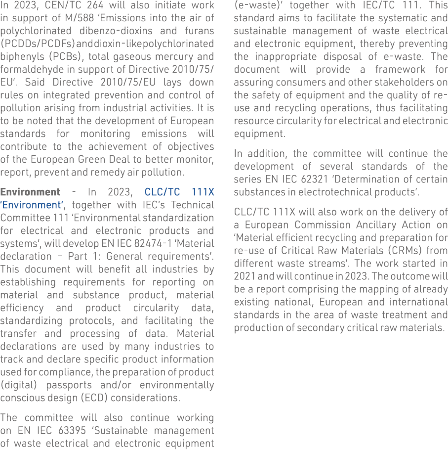 In 2023, CEN TC 264 will also initiate work in support of M 588  Emissions into the air of polychlorinated dibenzo-di   
