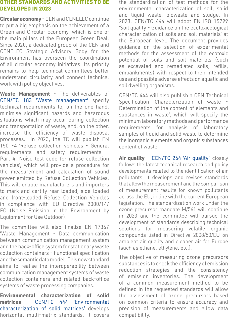 Other standards and activities to be developed in 2023 Circular economy - CEN and CENELEC continue to put a big empha   