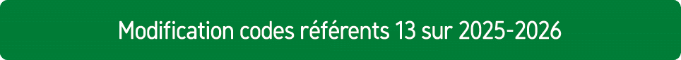 Modification codes r f rents 13 sur 2025 2026