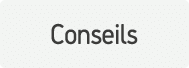 Conseils