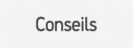 Conseils