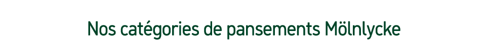 Nos cat gories de pansements M lnlycke