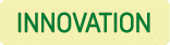 INNOVATION
