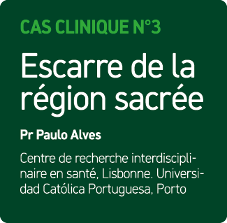 Cas Clinique N°3 Escarre de la r gion sacr e Pr Paulo Alves Centre de recherche interdisciplinaire en sant , Lisbonne...