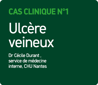 Cas Clinique N°1 Ulc re veineux Dr C cile Durant , service de m decine interne, CHU Nantes