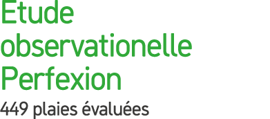 Etude observationelle Perfexion 449 plaies valu es