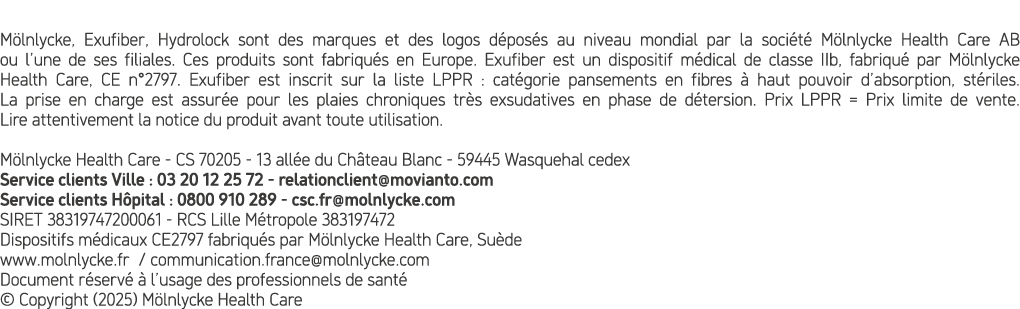 M lnlycke, Exufiber, Hydrolock sont des marques et des logos d pos s au niveau mondial par la soci t M lnlycke Healt...