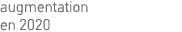 augmentation en 2020