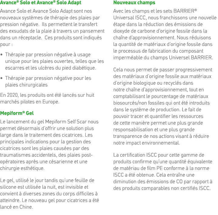 Avance  Solo et Avance  Solo Adapt Avance Solo et Avance Solo Adapt sont nos nouveaux systèmes de thérapie des plaies   