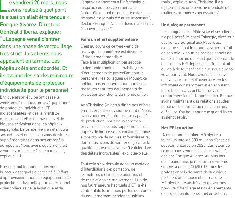 L  e vendredi 20 mars, nous avons réalisé à quel point la situation allait être tendue    Enrique Alvarez, Directeur    