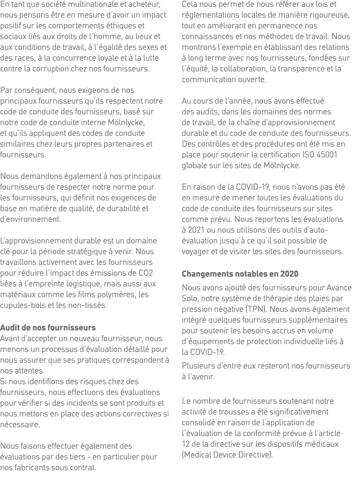 En tant que société multinationale et acheteur, nous pensons être en mesure d avoir un impact positif sur les comport   