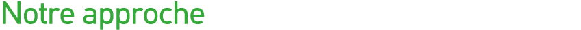 Notre approche 