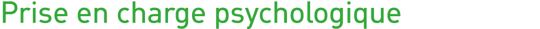 Prise en charge psychologique