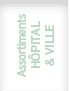 Assortiments H pital & Ville 
