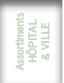 Assortiments H pital & Ville 