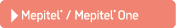 ￼ Mepitel® / Mepitel® One