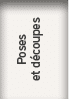 Poses et d coupes 