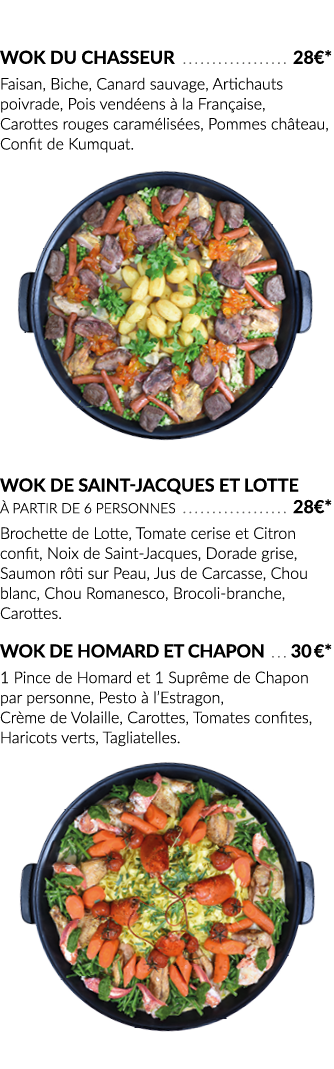 Wok du Chasseur  28 *  Faisan, Biche, Canard sauvage, Artichauts poivrade, Pois vendéens à la Française, Carottes rou   