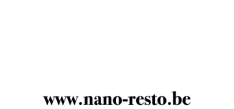 Grand-Place, 34 7700 Mouscron +32 (0)56 84 13 13 www nano-resto be