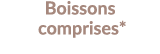 Boissons comprises*