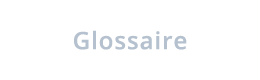 Glossaire