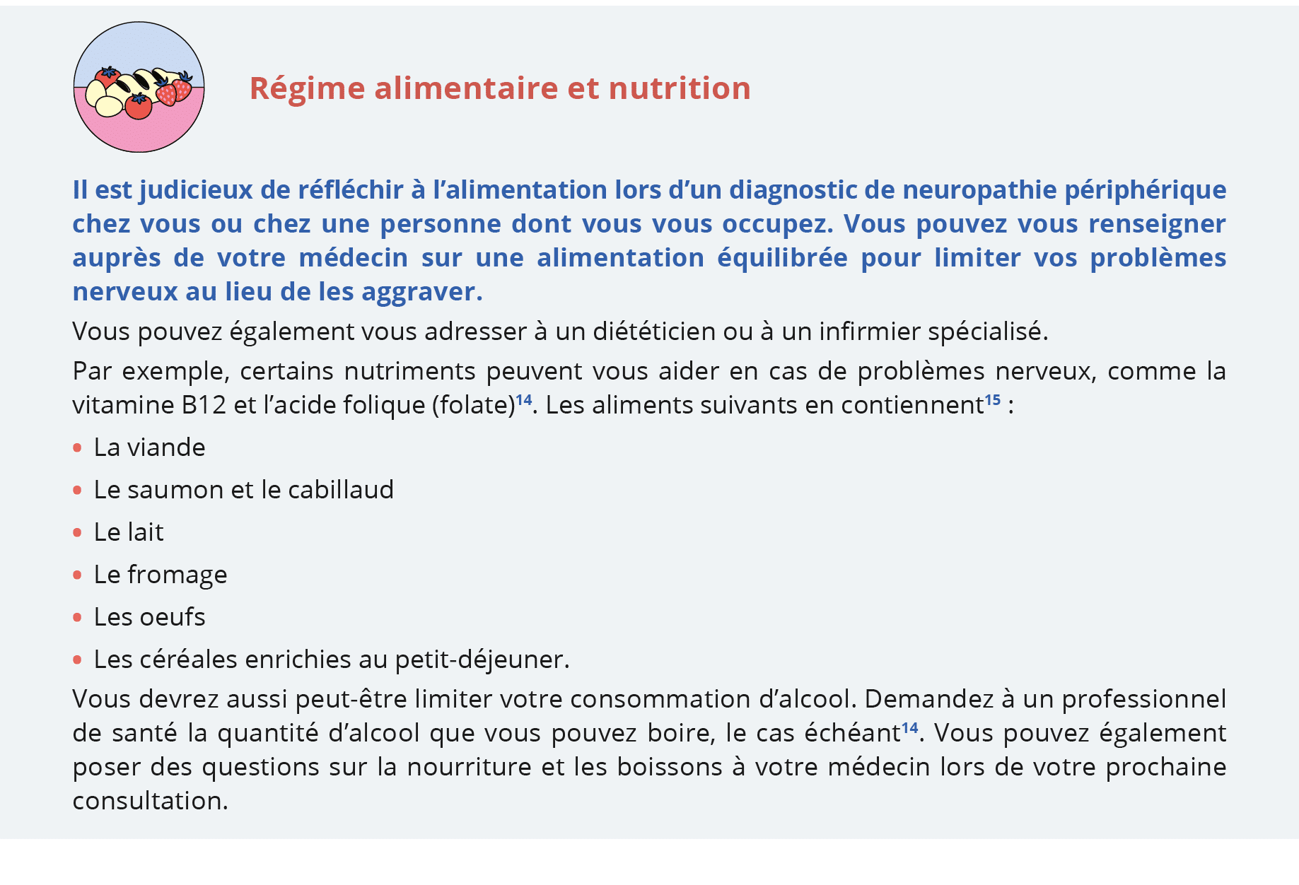  ,Régime alimentaire et nutrition,Il est judicieux de réfléchir à l alimentation lors d un diagnostic de neuropathie    