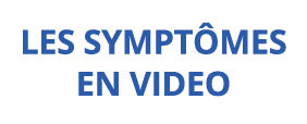 les symptômes en video