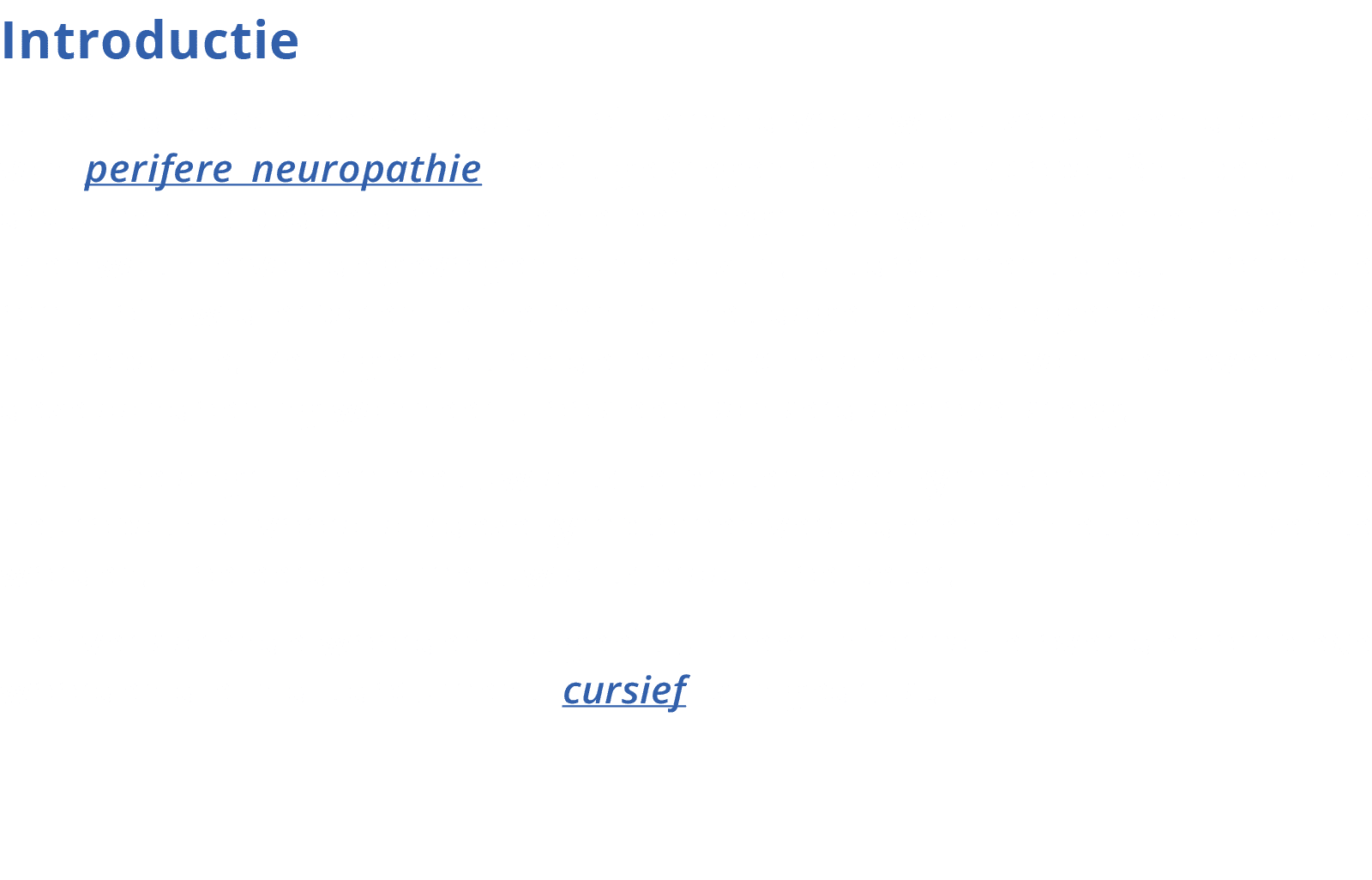  Introductie U leest dit document omdat u, of iemand voor wie u zorgt, een diagnose van perifere neuropathie heeft ge   