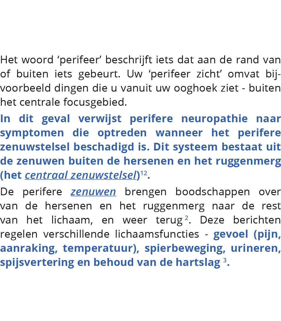 Het woord  perifeer  beschrijft iets dat aan de rand van of buiten iets gebeurt  Uw  perifeer zicht  omvat bij voorbe   