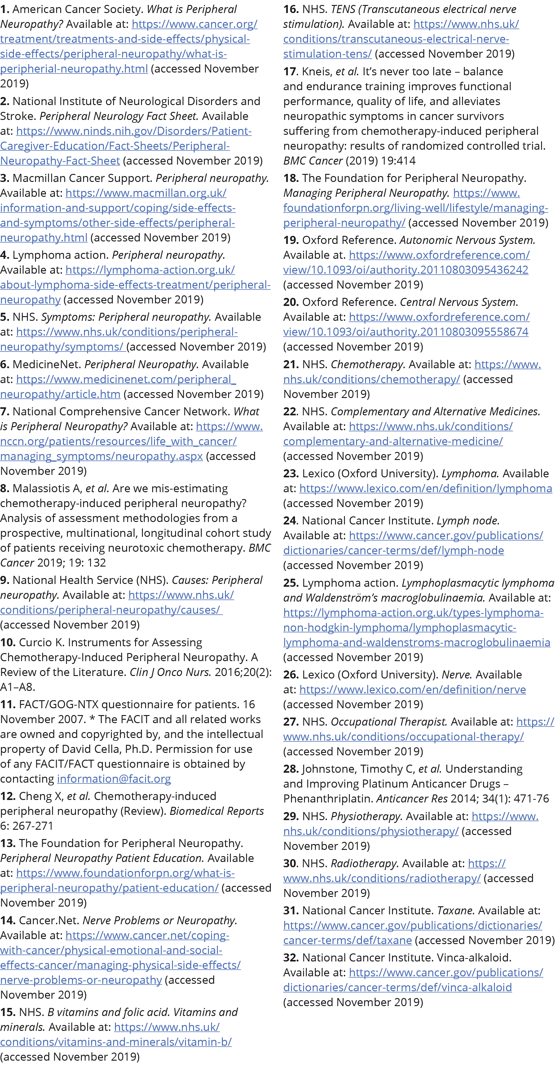 1  American Cancer Society  What is Peripheral Neuropathy  Available at: https:  www cancer org treatment treatments-   