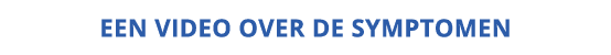Een video over de symptomen