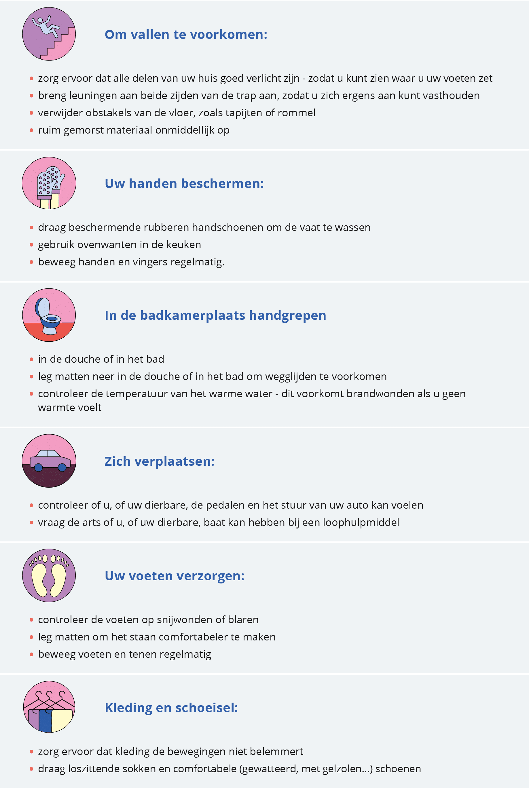  , Om vallen te voorkomen:, zorg ervoor dat alle delen van uw huis goed verlicht zijn - zodat u kunt zien waar u uw v   